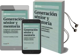 Descargar AudioLibro Generacion Senior y Mentoria de M. Jesus Comellas I Carbo año 2017