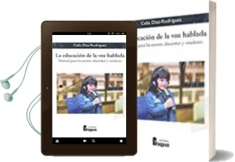 Descargar AudioLibro La Educacion de la voz Hablada: Manual para Locutores, Docentes y Oradores de Celia Diaz Rodriguez año 2017