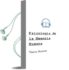 Descargar AudioLibro Psicología de la Memoria Humana de Varios Autores año 2017
