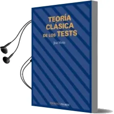 Descargar AudioLibro Teoria Clasica de los Tests (2ª Ed.) de Jose Muñiz año 2017