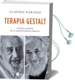 Descargar AudioLibro Terapia Gestalt de Claudio Naranjo año 2017