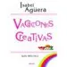 AudioLibro Vacaciones Creativas: Guia Practica de Isabel Agüera Espejo Saavedra