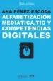 AudioLibro Alfabetizacion Mediatica, tic y Competencias Digitales de Ana Pérez Escoda