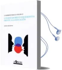 Descargar AudioLibro Conservadores e Izquierdistas Frente a la Educacion de Jaume Sarramona Lopez año 2017
