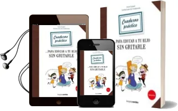 Descargar AudioLibro Cuaderno Practico para Educar a tu Hijo sin Gritarle de Anne Guibert año 2017
