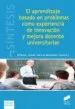 AudioLibro El Aprendizaje Basado en Problemas Como Experiencia de Innovación y Mejora Docente Universitarias de Alfonso Javier Garcia Gonzalez