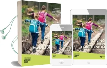 Descargar AudioLibro El Niño Bien Equilibrado: Guia Practica para Padres y Educadores de Isabel Giralt Y Natalia Eres año 2017