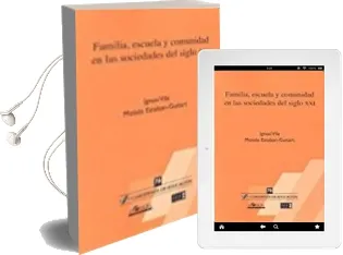 Descargar AudioLibro Familia, Escuela y Comunidad en las Sociedades del Siglo xxi de Varios Autores año 2017