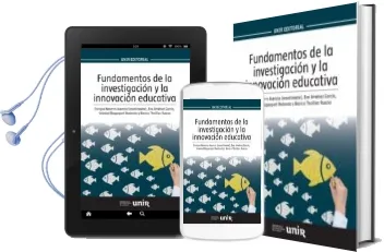 Descargar AudioLibro Fundamentos de la Investigacion y la Innovacion Educativa de Enrique Navarro Asencio año 2017