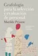 AudioLibro Grafologia para la Seleccion y Evaluacion de Personal de Matilde Priante