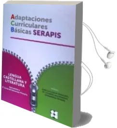 Descargar AudioLibro Lengua Castellana y Literatura - 6º Educacion Primaria: Adaptaciones Curriculares Basicas Serapis de Varios Autores año 2017