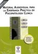 AudioLibro Material Audiovisual para la Enseñanza Practica en Psicopatologia Clínica (Incluye pen Drive) 2ª ed. de Rodriguez Testal