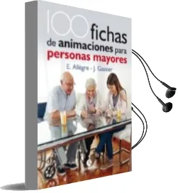 Descargar AudioLibro 100 Fichas de Animaciones para Personas Mayores de Evelyne Allogre año 2017