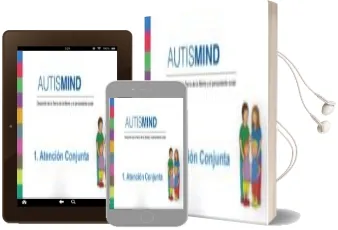 Descargar AudioLibro Autismind. 1: Atencion Conjunta: Desarrollo de la Teoria de la Mente y el Pensamiento Social de Alex Escola Serra año 2017