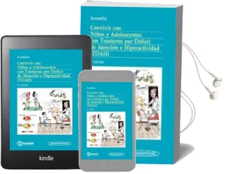 Descargar AudioLibro Convivir con Niños y Adolescentes con Trastorno por Deficit de Atencion e Hiperactividad (Tdah) (3ª Ed.) de Cesar Soutullo Esperon año 2017