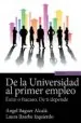 AudioLibro De la Universidad al Primer Empleo: Exito o Fracaso de ti Depende de Angel Baguer Alcala
