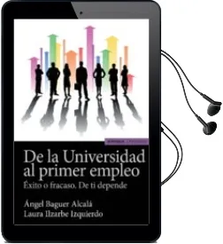 Descargar AudioLibro De la Universidad al Primer Empleo: Exito o Fracaso de ti Depende de Angel Baguer Alcala año 2017
