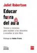 AudioLibro Educar Fuera del Aula de Juliet Robertson