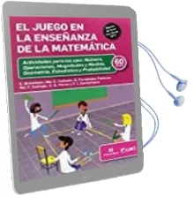 Descargar AudioLibro El Juego en la Enseñanza de la Matemática de Brinnitzer E año 2017