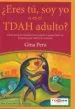 AudioLibro ¿Eres tu, soy yo o es el Tdah Adulto? de Gina Pera