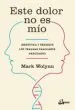 AudioLibro Este Dolor no es mío de Mark Wolynn