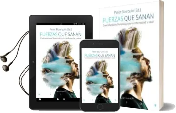 Descargar AudioLibro Fuerzas que Sanan: Constelaciones Sistemicas Sobre Enfermedad y s Alud de Peter Bourquin año 2017