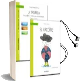 Descargar AudioLibro Guía: La Tristeza + Cuento: El Arcoíris de Victoria Del Barrio Gandara año 2017