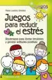 AudioLibro Juegos para Reducir el Estres: Risoterapia para Liberar Tensiones y Generar Actitudes Positivas de María Lourdes Jiménez