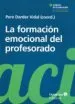 AudioLibro La Formacion Emocional del Profesorado: Aprender y Educar con Bienestar y Empatia de Pere Darder Vidal