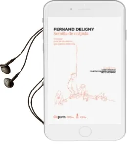 Descargar AudioLibro Semilla de Crapula: Consejos para los Educadores que Quieren Cultivarla de Deligny Fernand año 2017