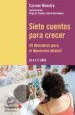 AudioLibro Siete Cuentos para Crecer: 49 Dinamicas para el Desarrollo Infantil de Carmen Maestre Montes