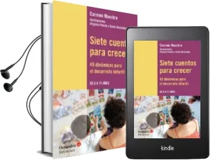Descargar AudioLibro Siete Cuentos para Crecer: 49 Dinamicas para el Desarrollo Infantil de Carmen Maestre Montes año 2017