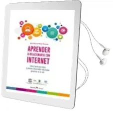 Descargar AudioLibro Aprender a Relacionarse con Internet de José Manuel Pérez Tornero año 2017