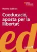 AudioLibro Coeducacio, Aposta per la Llibertat de Marina Subirats Martori