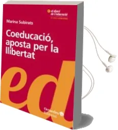 Descargar AudioLibro Coeducacio, Aposta per la Llibertat de Marina Subirats Martori año 2017