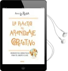 Descargar AudioLibro La Práctica del Aprendizaje Cooperativo de Anna La Prova año 2017