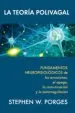 AudioLibro La Teoria Polivagal: Fundamentos Neurofisiologicos de las Emociones, el Apego, la Comunicacion y la Autorregulacion de Stephen W. Porges