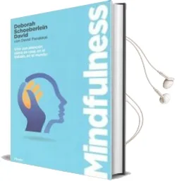 Descargar AudioLibro Mindfulness de Deborah Schoeberlein; David Panakkal año 2017