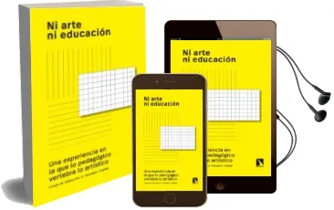 Descargar AudioLibro Ni Arte ni Educación de Varios Autores año 2017
