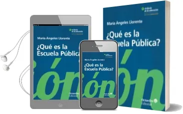 Descargar AudioLibro ¿Que es la Escuela Publica? de Maria Angeles Llorente año 2017