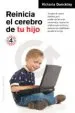 AudioLibro Reinicia el Cerebro de tu Hijo de Victoria L. Dunckley