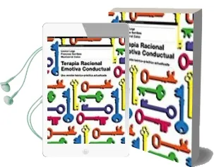 Descargar AudioLibro Terapia Racional Emotiva Conductual: Una Version Teorico-Practica Actualizada de Leonor Lega año 2017