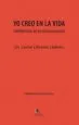 AudioLibro Yo Creo en la Vida de Jaime Llinares Llabres