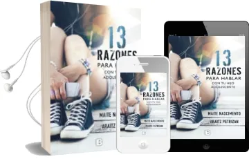 Descargar AudioLibro 13 Razones para Hablar con tu Hijo Adolescente de Maite Nascimento año 2017
