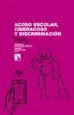 AudioLibro Acoso Escolar Ciberacoso y Discriminacion: Educar en Diversidad y Convivencia de Antonio J. Rodriguez Hidalgo