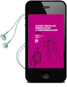 Descargar AudioLibro Acoso Escolar Ciberacoso y Discriminacion: Educar en Diversidad y Convivencia de Antonio J. Rodriguez Hidalgo año 2017