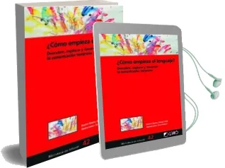 Descargar AudioLibro ¿Cómo Empieza el Lenguaje? de Carlos Del Valle Mateos año 2017