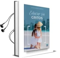 Descargar AudioLibro Educar sin Gritos de Laura Monge Barrio año 2017