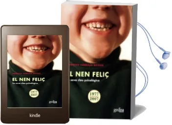 Descargar AudioLibro El nen Feliç (2ª Ed.) de Dorothy Corkille Briggs año 2017