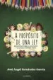 AudioLibro (I.B.D.) a Proposito de una Ley: Reflexiones Sobre la Educacion y la Escuela. Primera Parte de Jose Angel Fernandez Garcia